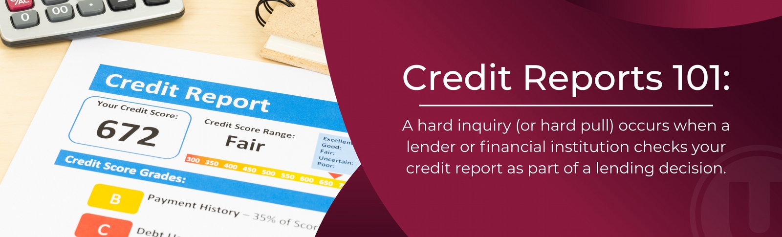 Credit Reports 101